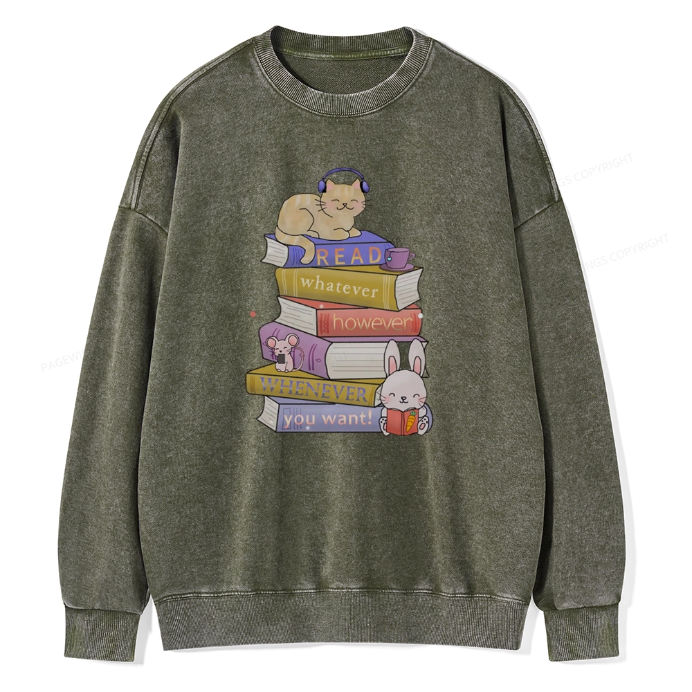 Pagewings Read Whatever However Whenever You Want Unisex Washed Sweatshirt