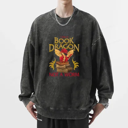 Pagewings I Am A Book Dragon Not A Worm  Unisex Washed Sweatshirt