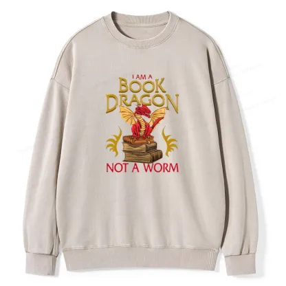 Pagewings I Am A Book Dragon Not A Worm  Unisex Washed Sweatshirt