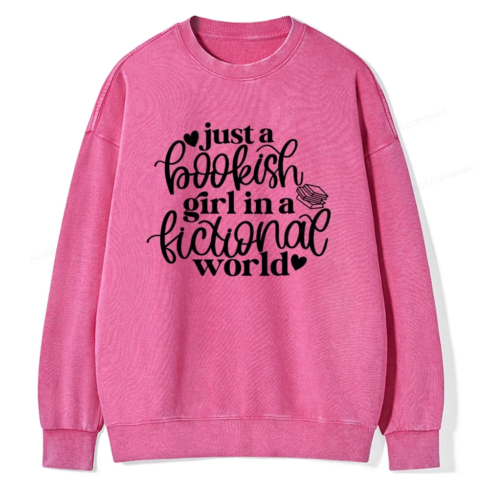 Pagewings Just A Bookish Girl In A Fictional World Unisex Washed Sweatshirt