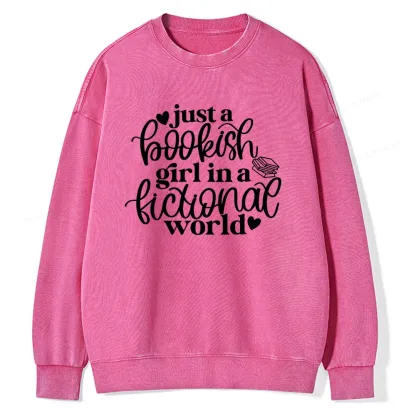 Pagewings Just A Bookish Girl In A Fictional World Unisex Washed Sweatshirt