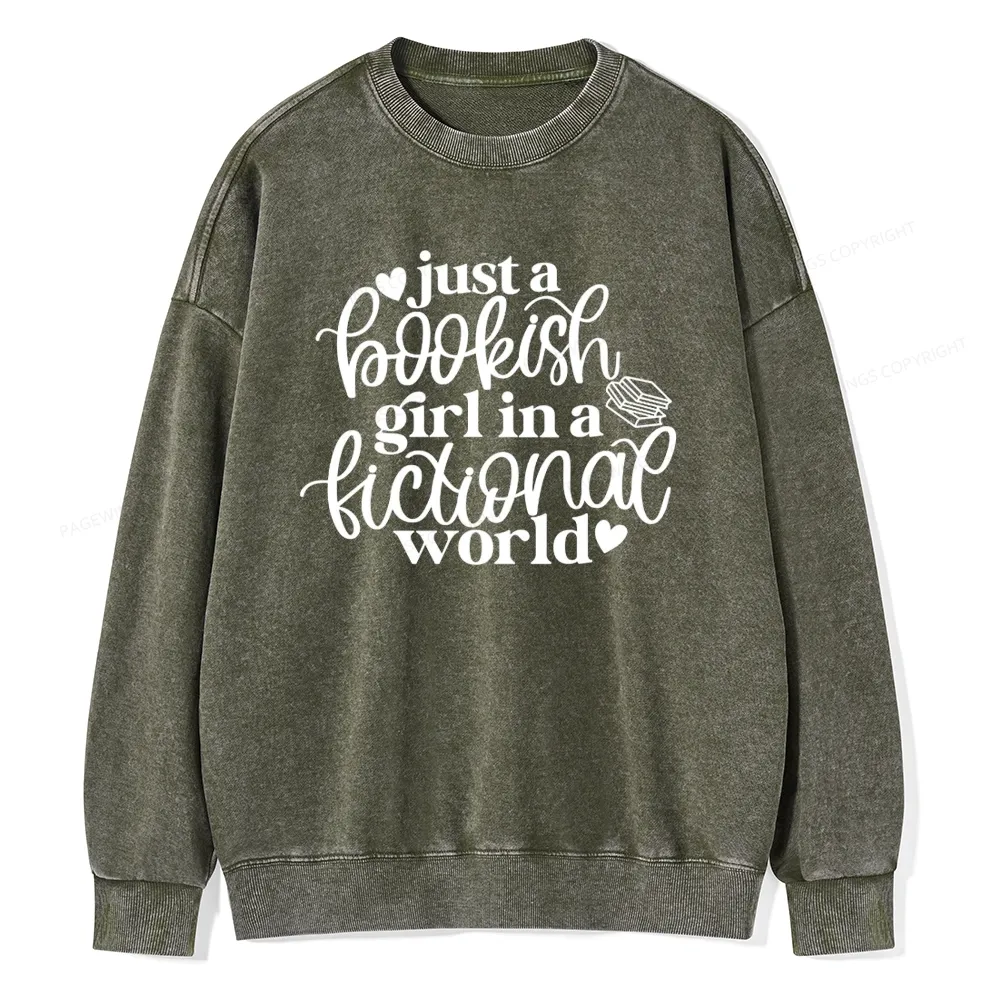 Pagewings Just A Bookish Girl In A Fictional World Unisex Washed Sweatshirt