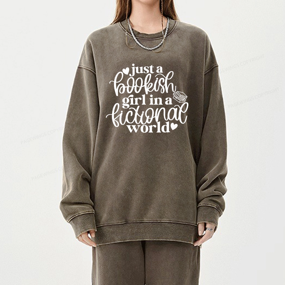 Pagewings Just A Bookish Girl In A Fictional World Unisex Washed Sweatshirt