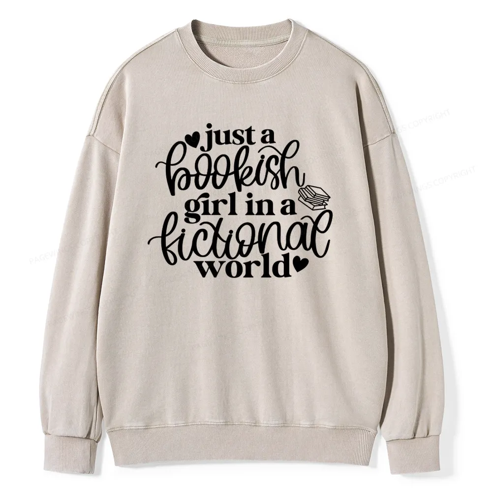 Pagewings Just A Bookish Girl In A Fictional World Unisex Washed Sweatshirt
