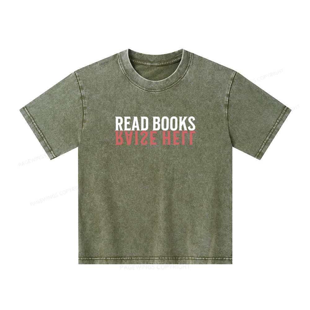 Pagewings Raise Hell Read Books Unisex Kids Washed T-shirt