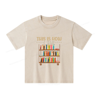 Pagewings This Is How I Roll Unisex Kids Washed T-shirt