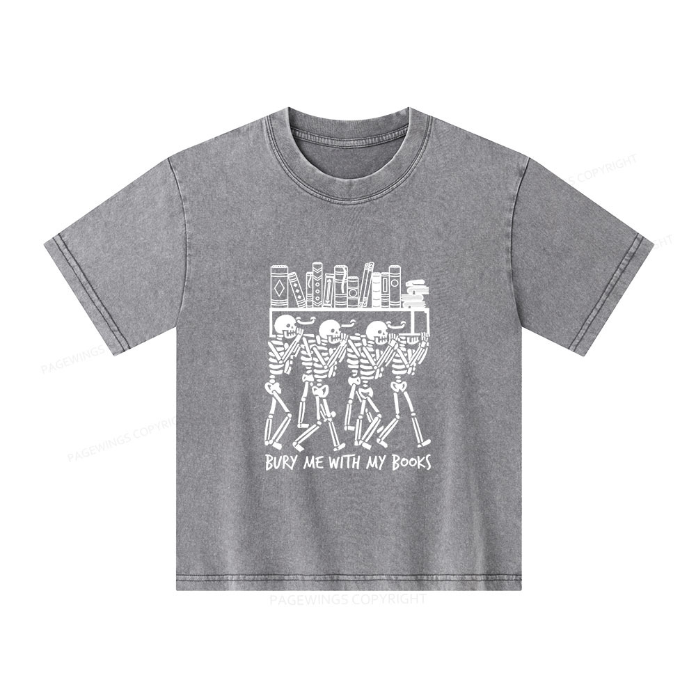 Pagewings Bury Me With My Books Unisex Kids Washed T-shirt