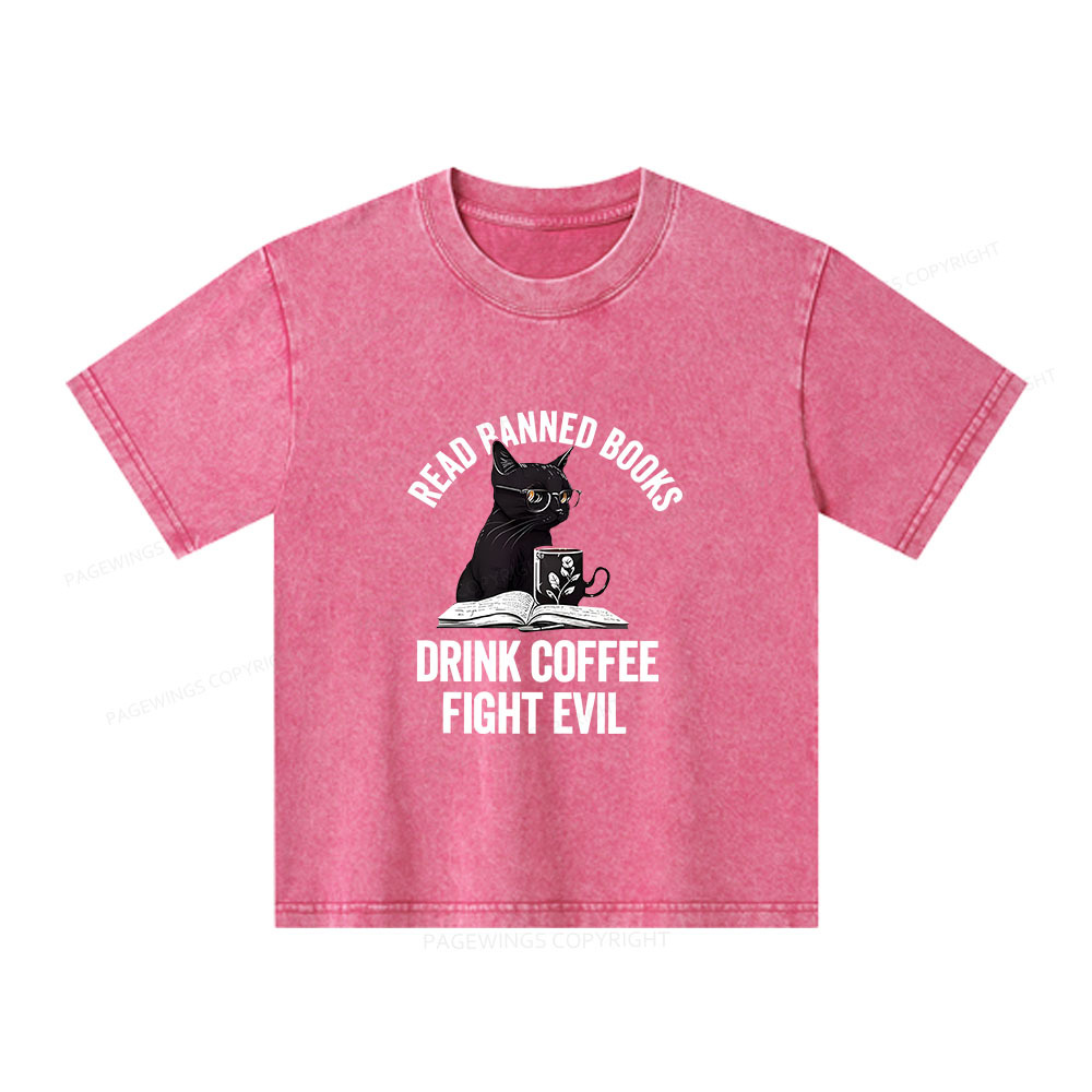 Pagewings Read Books Drink Coffee Fight Evil Unisex Kids Washed T-shirt