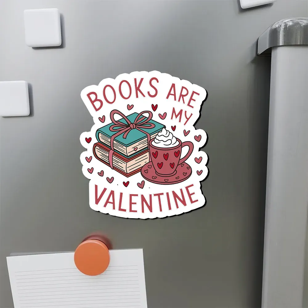 Pagewings Books Are My Valentine Fridge Magnet