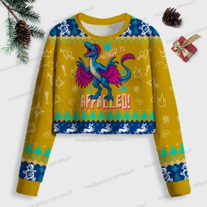 Pagewings Mongo Is Appalled Women Ugly Crop Sweatshirt