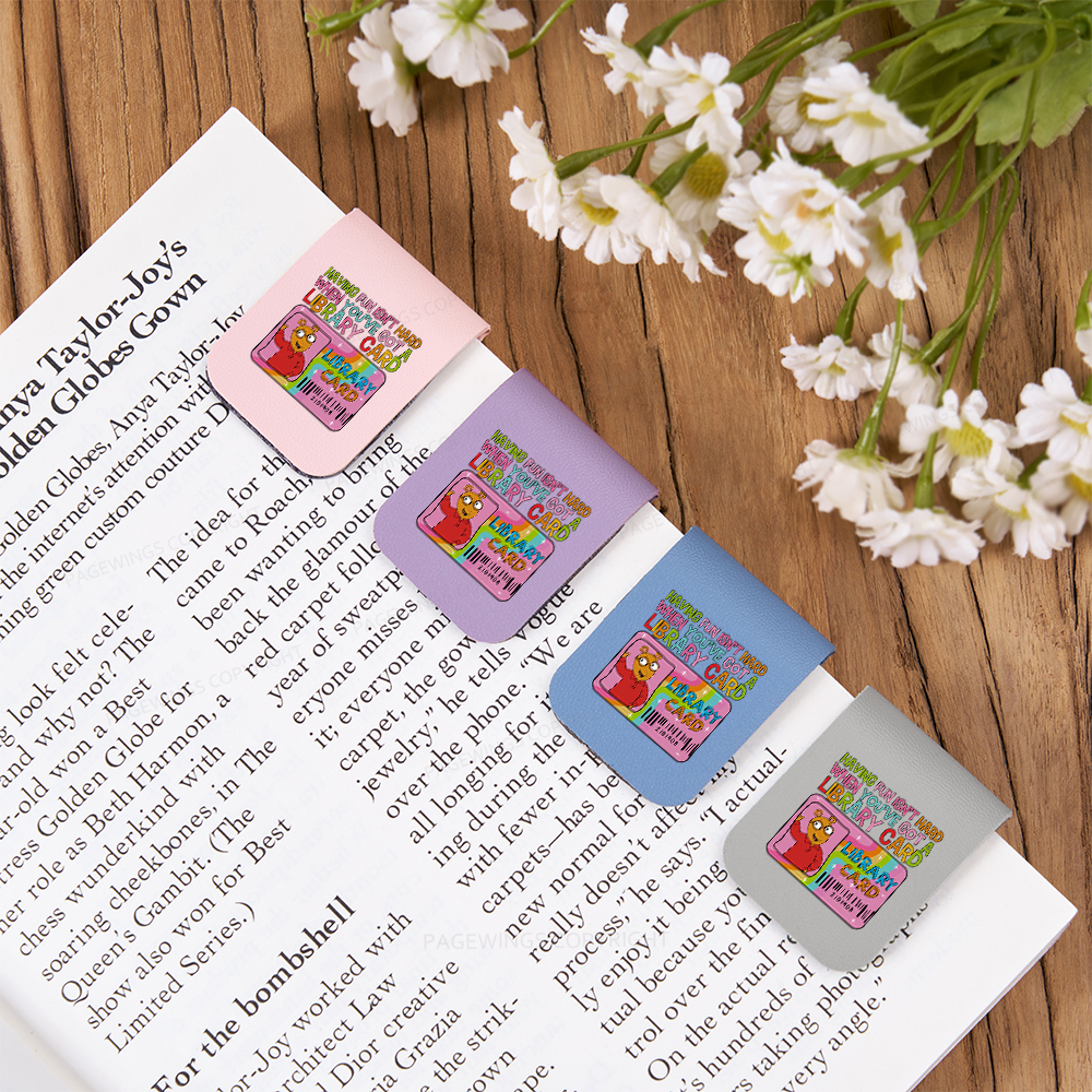Pagewings Having Fun Isn't Hard When You've Got A Library Card Magnetic Bookmark