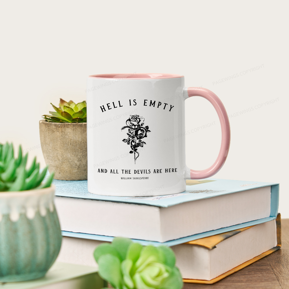 Pagewings Hell Is Empty And All The Devils Are Here Mug
