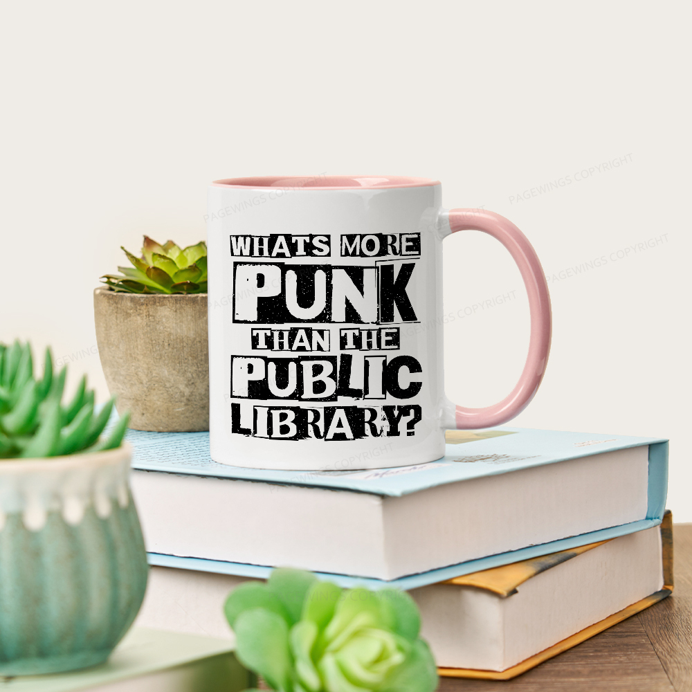 Pagewings What‘s More Punk Than the Public Library Mug