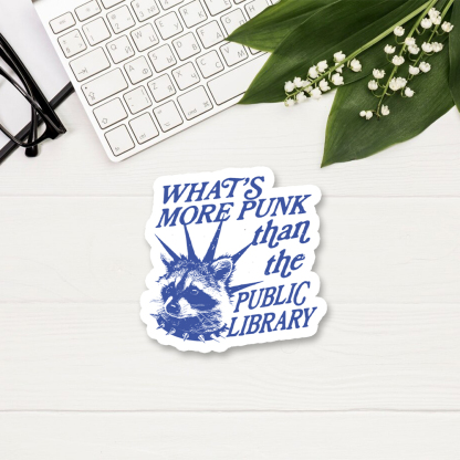 Pagewings What’s More Punk Than The Public Library Sticker