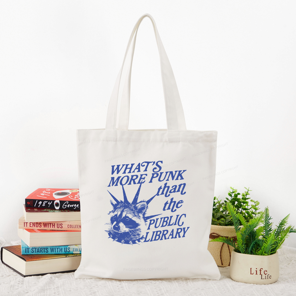 Pagewings What’s More Punk Than The Public Library Tote Bag