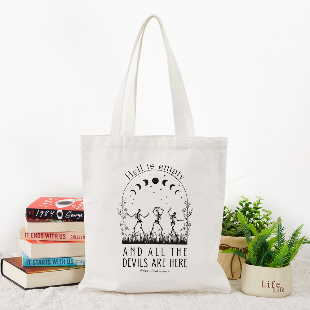 Pagewings Hell is Empty and all the Devils are Here Tote Bag