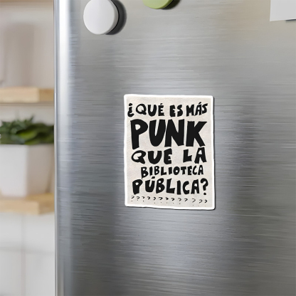 Pagewings What's More Punk Than The Public Library Fridge Magnet