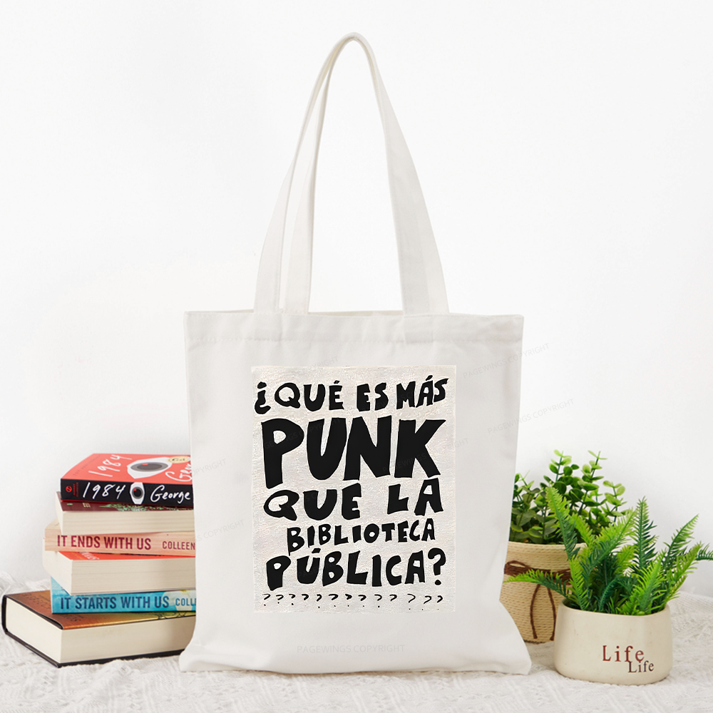 Pagewings What's More Punk Than The Public Library Tote Bag