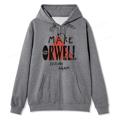 Pagewings Make Orwell Fiction Again Unisex Fleece Zip Up Hoodie