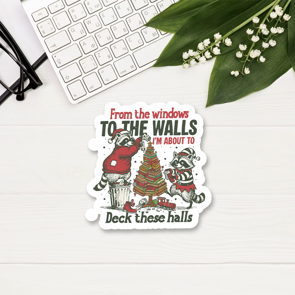 Pagewings I'm About To Deck These Halls Christmas Sticker