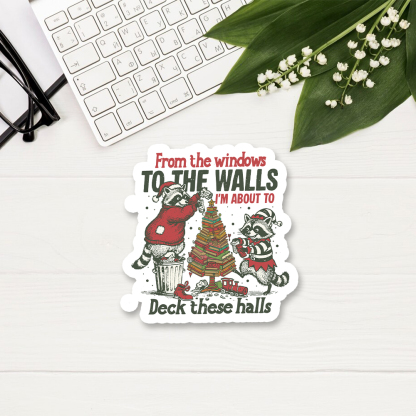 Pagewings I'm About To Deck These Halls Christmas Sticker