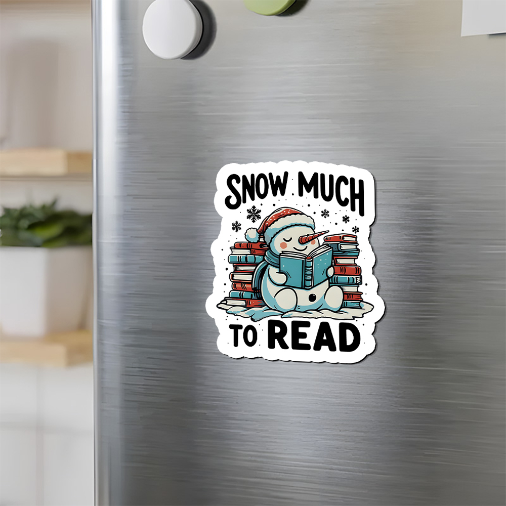 Pagewings Snow Much To Read Fridge Magnet