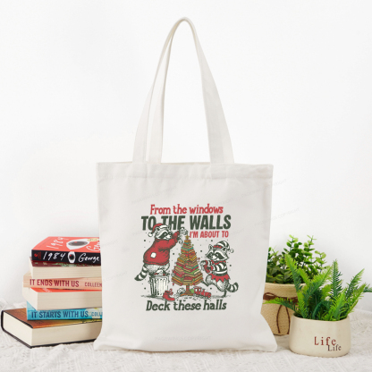 Pagewings I'm About To Deck These Halls Christmas Tote Bag