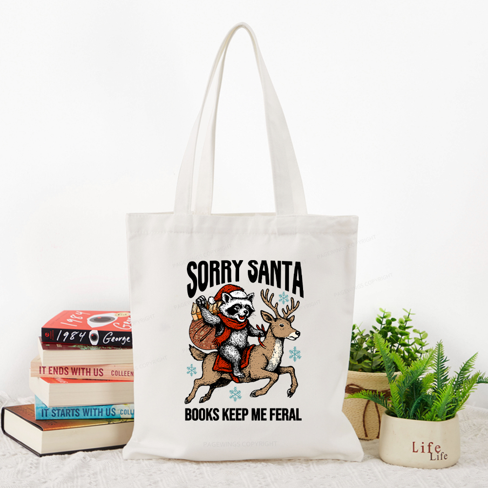Pagewings Sorry Santa Books Keep Me Feral Tote Bag