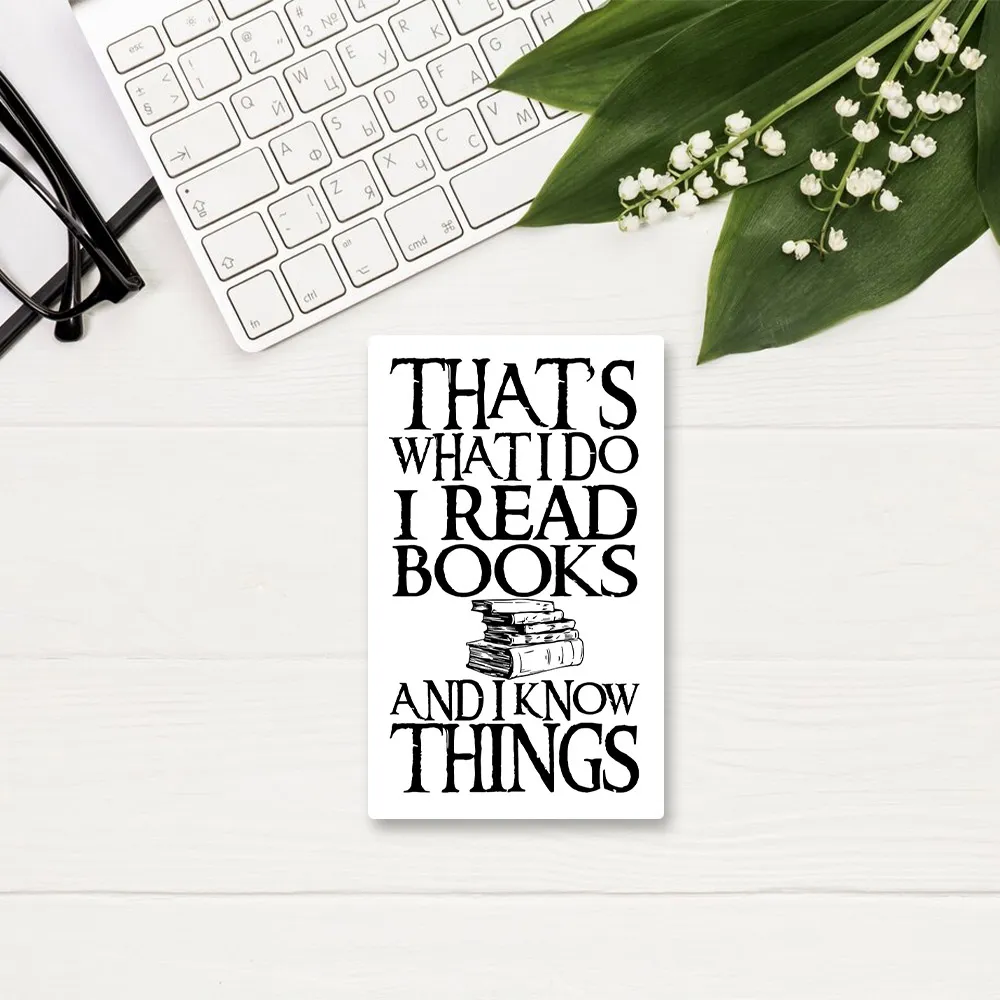 Pagewings That's What I Do I Read Books And I Know Things Sticker