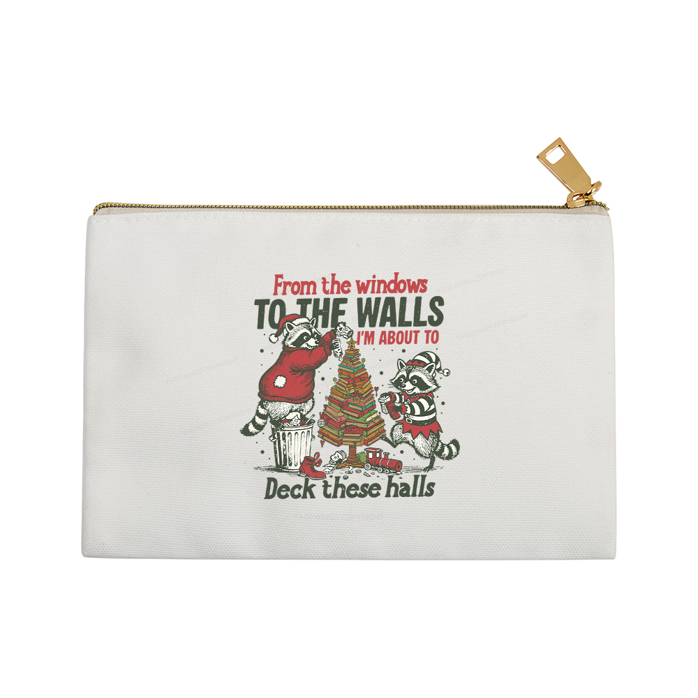 Pagewings I'm About To Deck These Halls Christmas Pouch