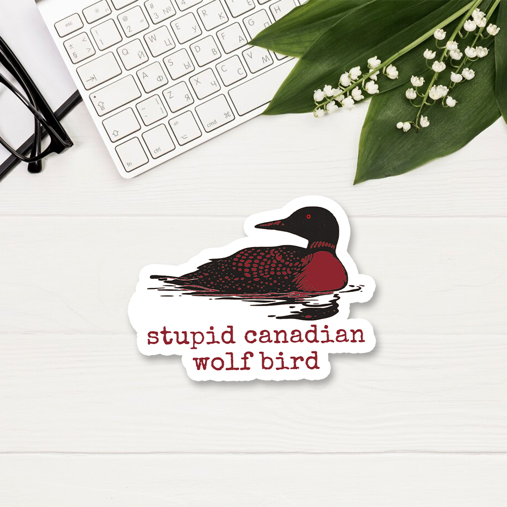 Pagewings Stupid Canadian Wolf Bird Sticker