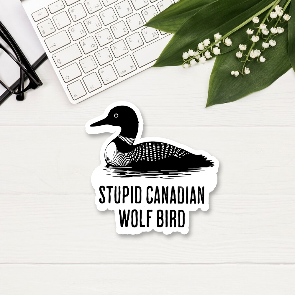 Pagewings Stupid Canadian Wolf Bird Sticker