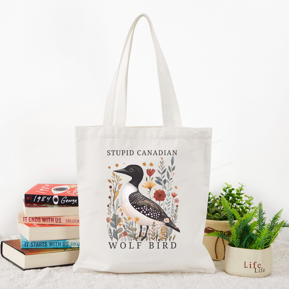 Pagewings Stupid Canadian Wolf Bird Tote Bag