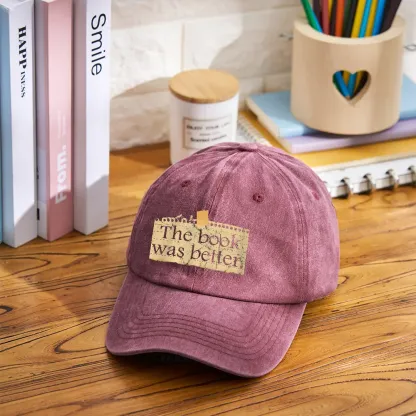 Pagewings The Book Was Better Washed Cap