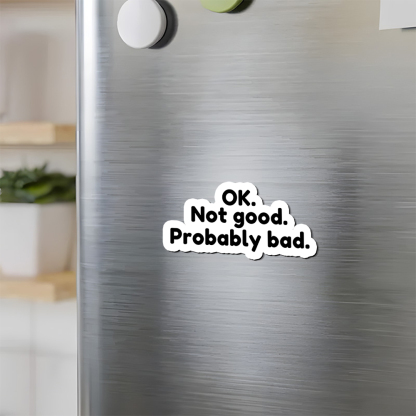 Pagewings Ok Not Good Probably Bad Fridge Magnet