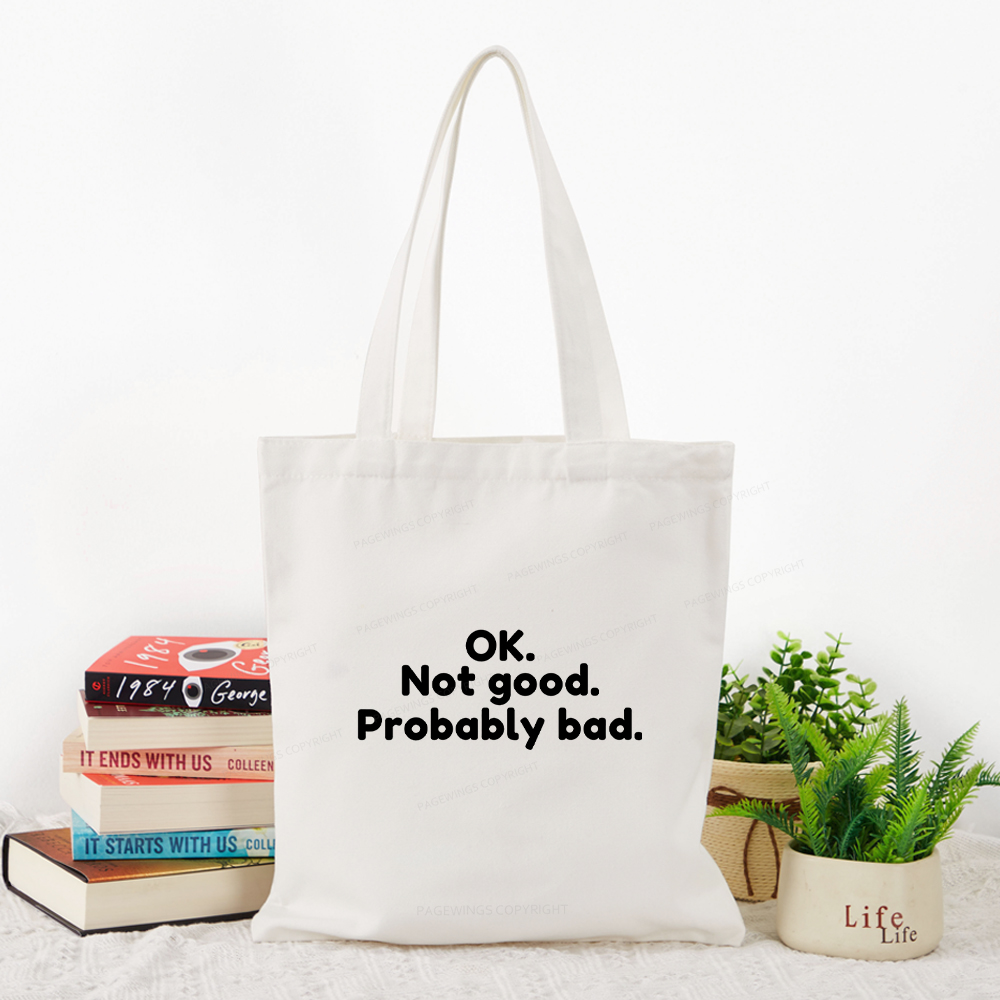 Pagewings Ok Not Good Probably Bad Tote Bag