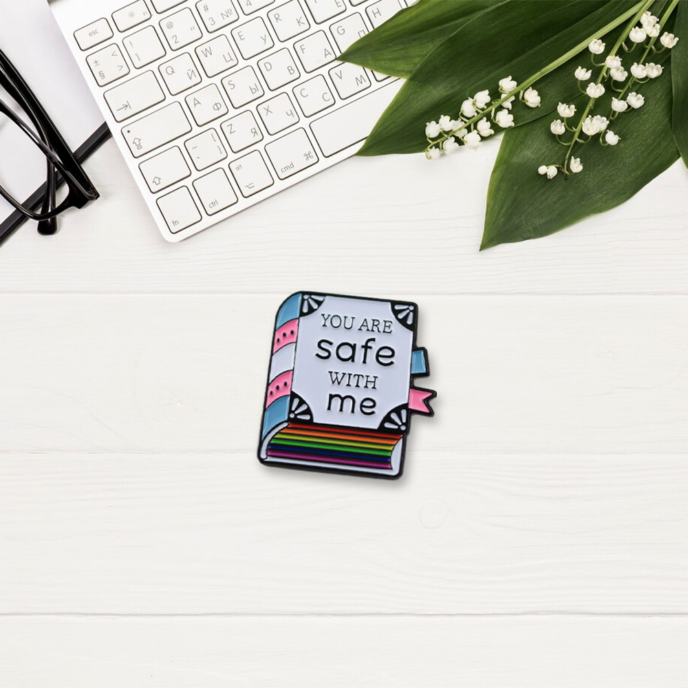 Pagewings You Are Safe With Me Enamel Pin Badge