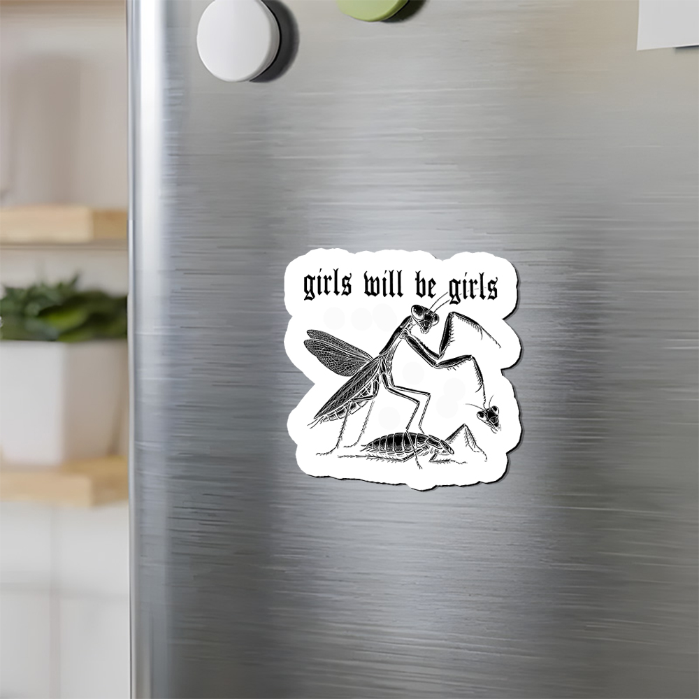 Pagewings Girls Will Be Girls Fridge Magnet