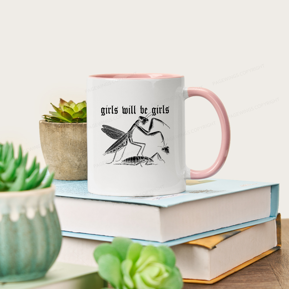 Pagewings Girls Will Be Girls Mug