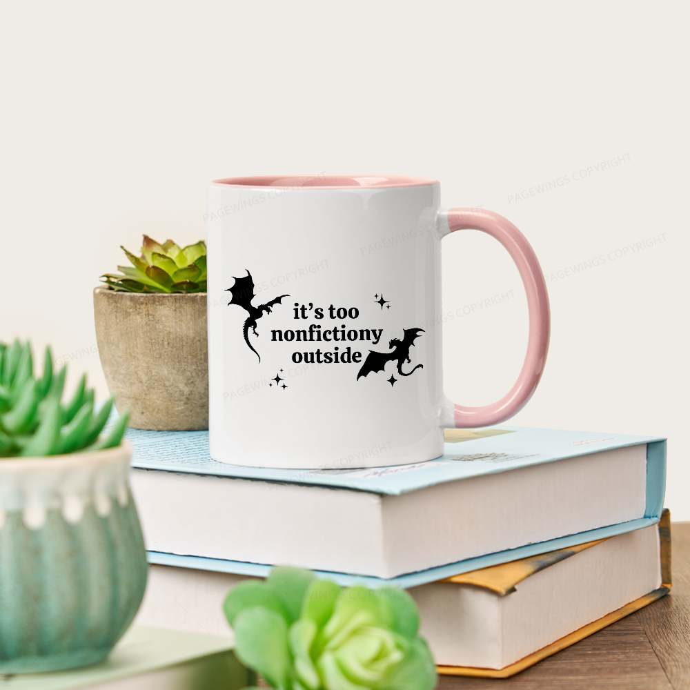Pagewings Pagewings It’s Too Nonfictiony Outside Mug