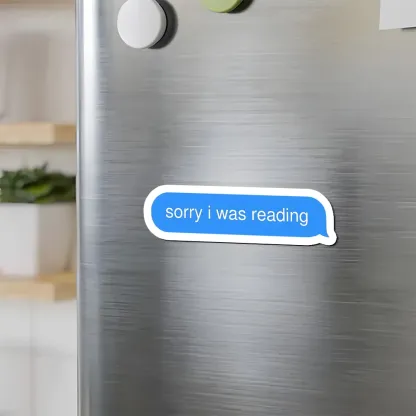 Pagewings Sorry I Was Reading Fridge Magnet
