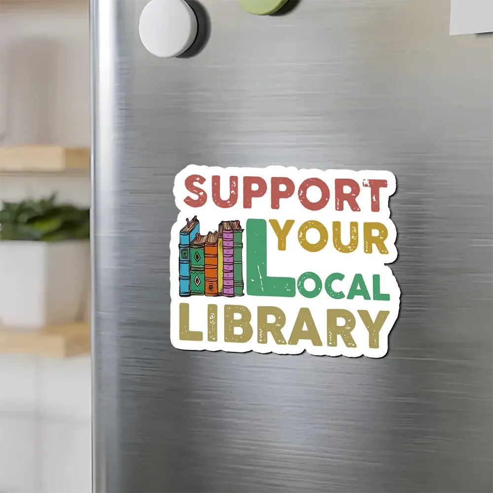 Pagewings Support Your Local Library Fridge Magnet