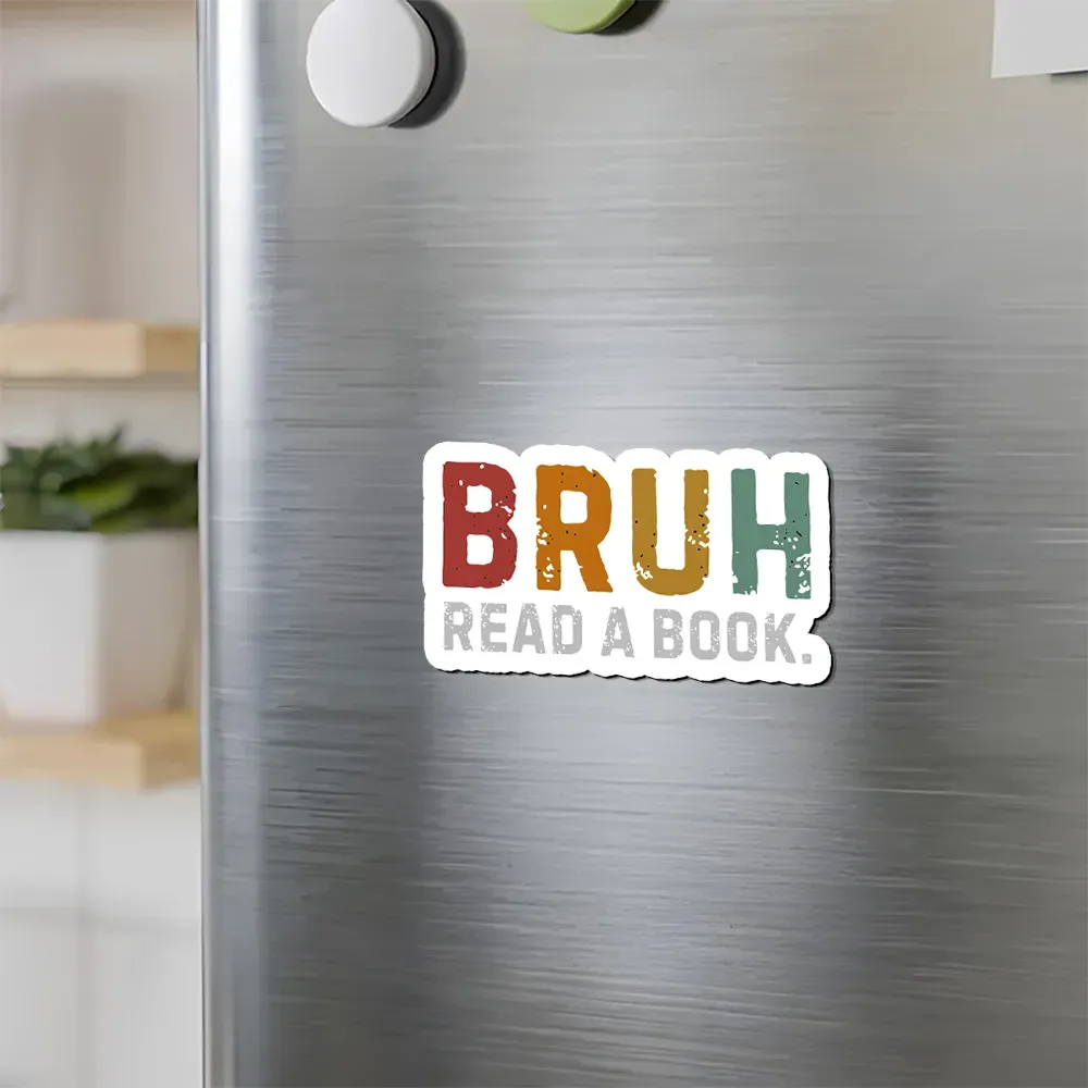 Pagewings Read A Book Bruh Fridge Magnet