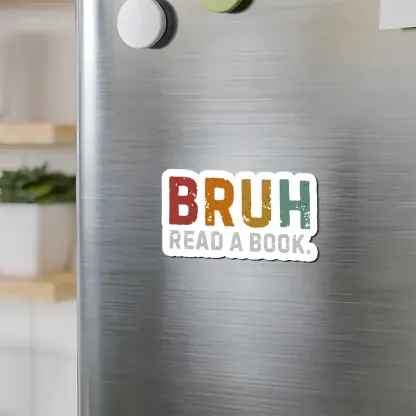 Pagewings Read A Book Bruh Fridge Magnet