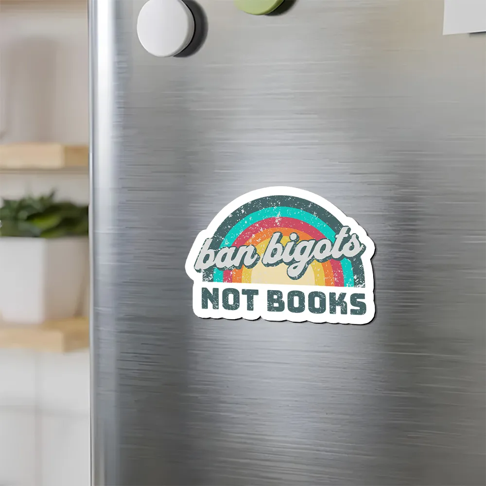 Pagewings Ban Bigots Not Books Fridge Magnet