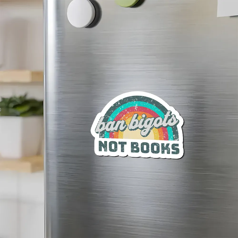 Pagewings Ban Bigots Not Books Fridge Magnet