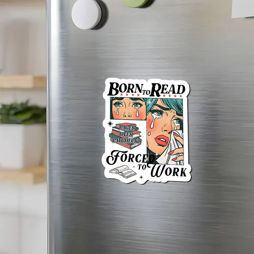 Pagewings Born To Read Bookish Fridge Magnet
