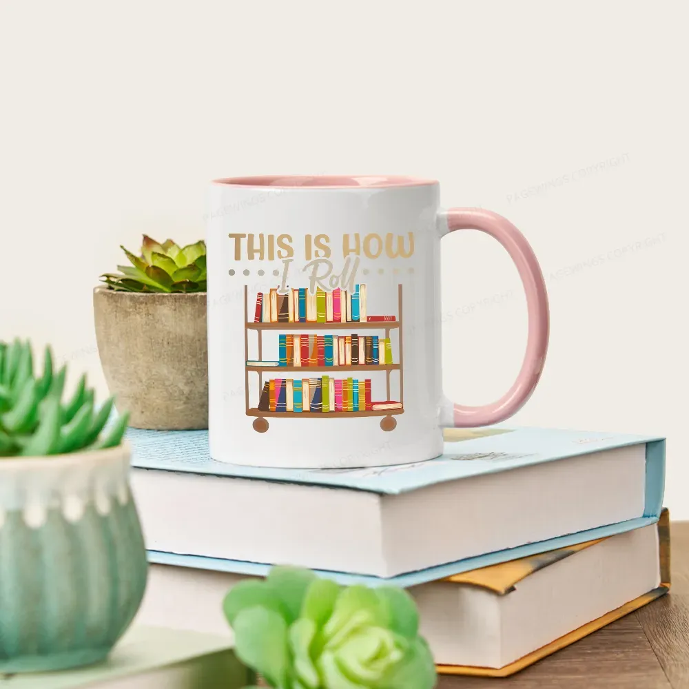 Pagewing This Is How I Roll Mug
