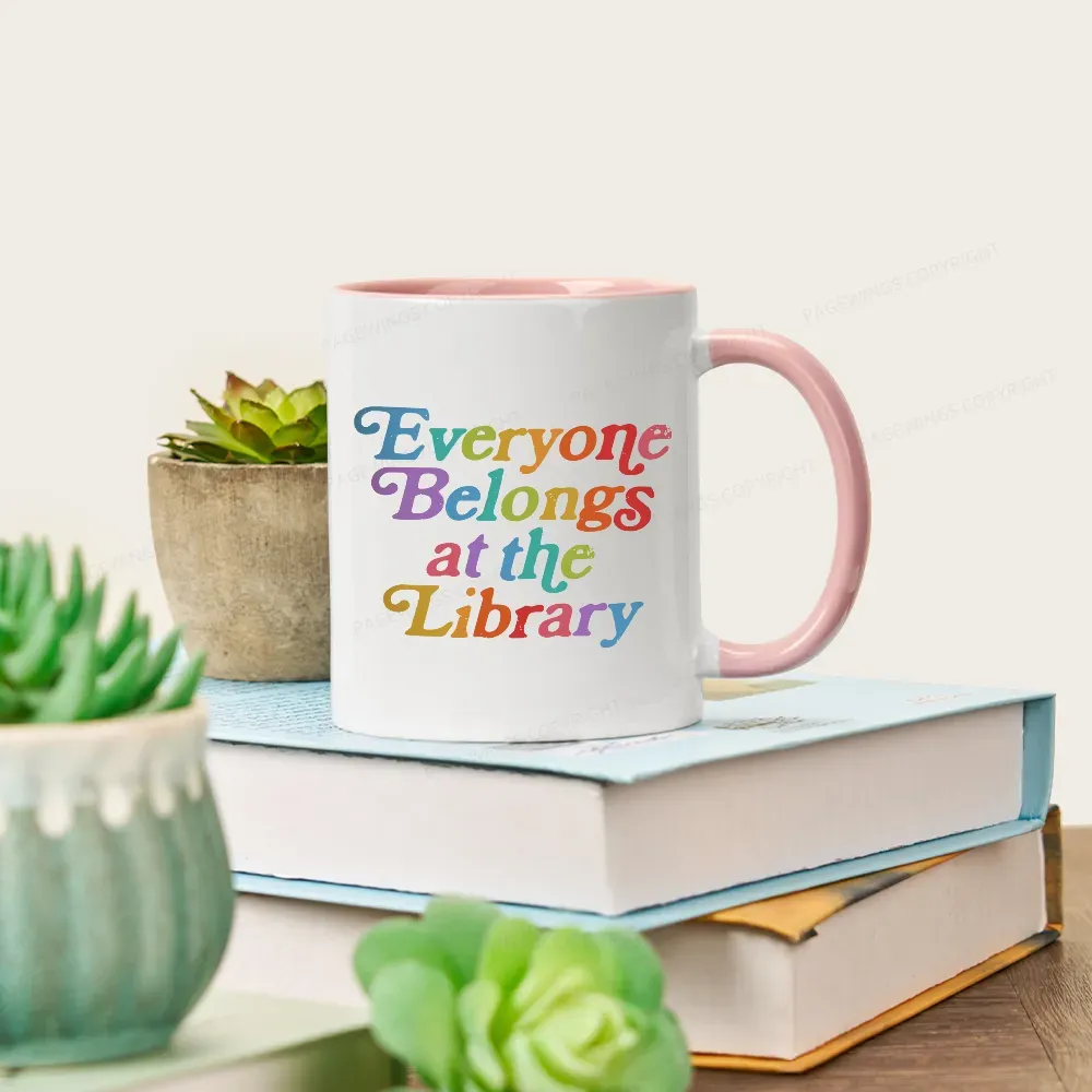 Pagewings Everyone belongs at the library Mug