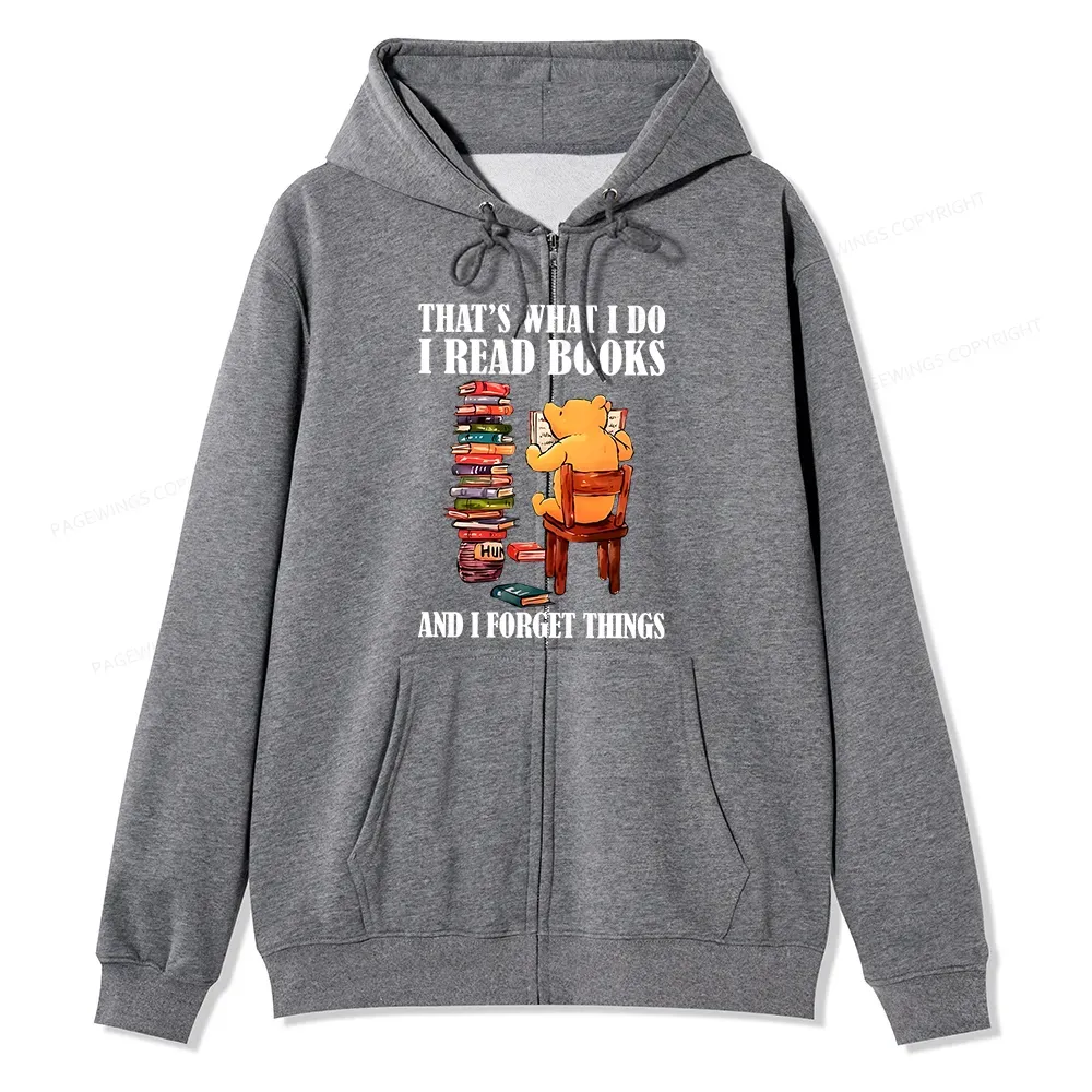 Pagewings That's What I Do I Read Books Unisex Fleece Zip Up Hoodie